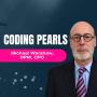 Coding Pearls Michael Warshaw, DPM, CPC