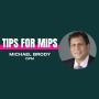 Tips for Mips Michael Brody, DPM, CEO Registry Clearinghouse